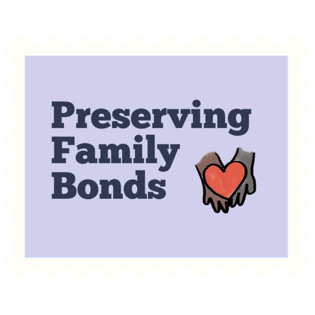 Preserving Family Bonds
